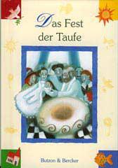 Georg Schwikart: Das Fest der Taufe. 