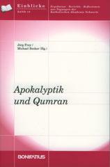 Apokalyptik und Qumran. 