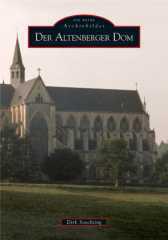 Dirk Soechting: Der Altenberger Dom. 