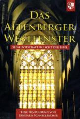 Das Altenberger Westfenster. Seine Botschaft im Licht der Bibel