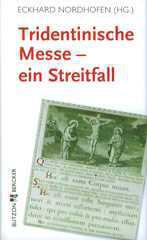 Tridentinische Messe - ein Streitfall. Reaktionen auf das Motu proprio 