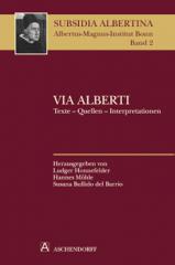 Via Alberti. Texte - Quellen - Interpretationen