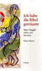 Mayer, Klaus: Ich habe die Bibel getrumt