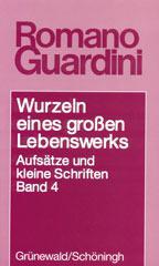 Produktbild: Wurzeln eines groen LebenswerksAufstze und kleine Schriften - Band 4: 1950-1967
