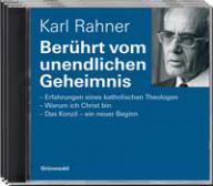 Rahner, Karl: Berhrt vom unendlichen Geheimnis