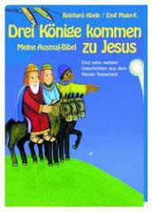 Abeln, Reinhard / Maier-F., Emil: Drei Knige kommen zu Jesus, Malbuch