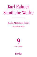 Rahner, Karl: Smtliche Werke - Band  9