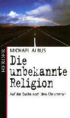 Produktbild: Die unbekannte Religion