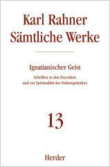 Rahner, Karl: Smtliche Werke - Band 13