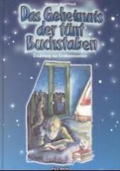 Frisch, Hermann-Josef: Das Geheimnis der fnf Buchstaben